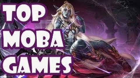 TOP 5 MOBA FOR ANDROID & IOS