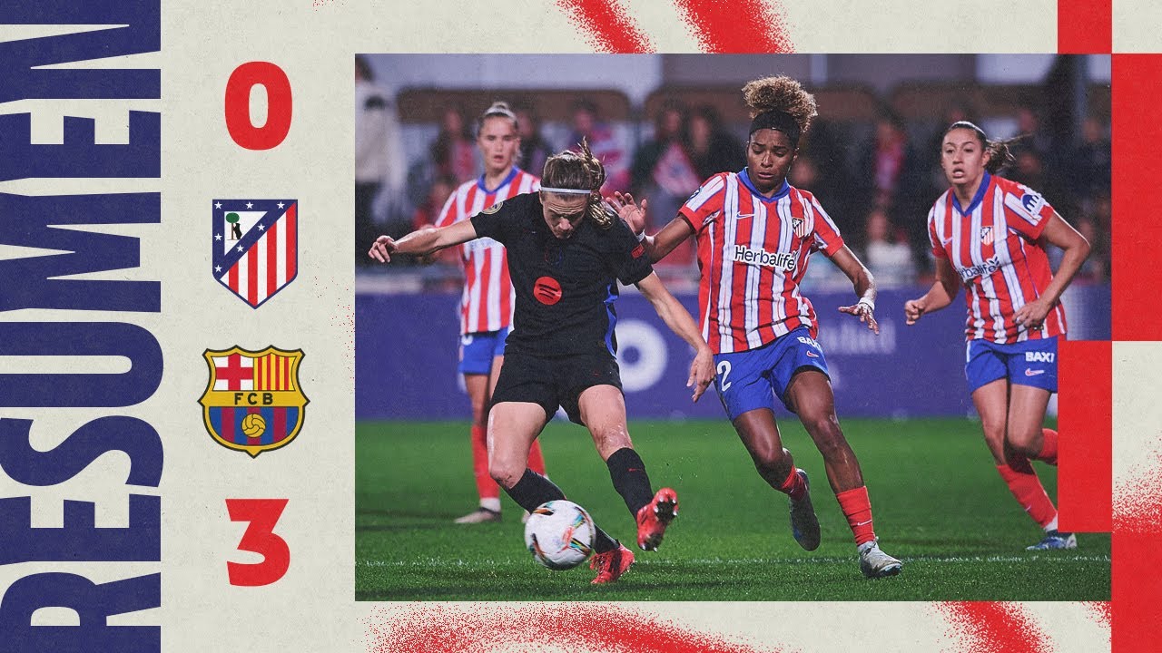 HIGHLIGHTS | Atlético de Madrid Femenino 0-3 FC Barcelona | Liga F 24/ ...