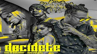 Sou El Flotador Ft. Marvel Boy – Decídete