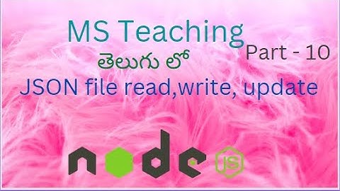 NODE JS  Part - 10 - JSON file read, write ,update. @coderscoding 🧑‍🎓💕👌