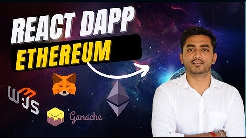 Build React Ethereum DAPP - #2 (Connect a React App to the Blockchain using web3.js & metamask)