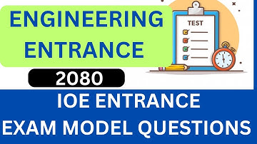 IOE Entrance Exam Model Questions 2080 |  Pulchowk Engineering Entrance Exam Model Questions | IOE