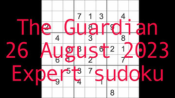 FLUKE (see comments) Sudoku solution – The Guardian 26 August 2023 Expert level