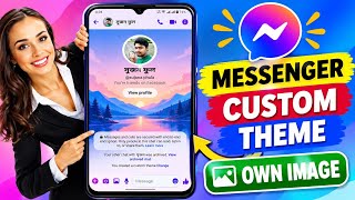 How to Set Custom Theme in Messenger Using Your Own Picture (2026) | Messenger Custom Chat Theme screenshot 2