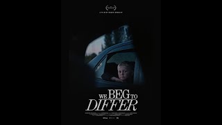 TRAILER - We Beg To Differ (2024)