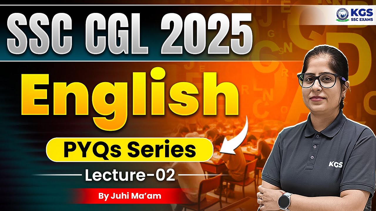SSC CGL 2025 English | ENGLISH PYQs SERIES | LECTURE - 2 | English by ...