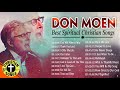 Spiritual Christian Songs Of Don Moen Medley 2019 - Inspirational Worship Prayer Songs Of All Time