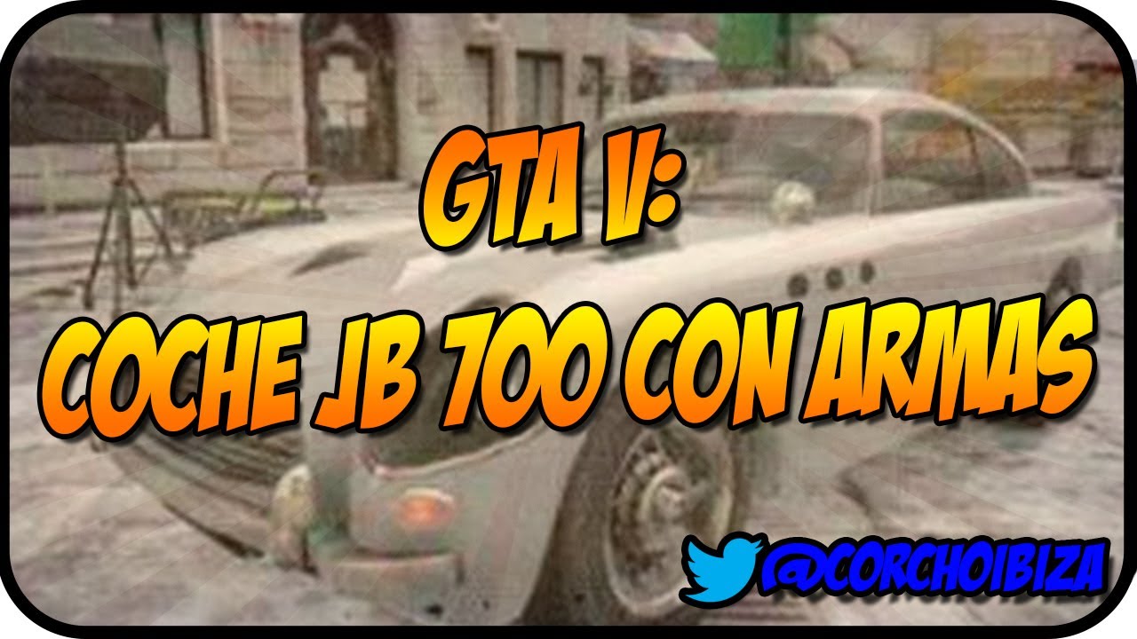GTA V Coche JB 700 con armas . YouTube