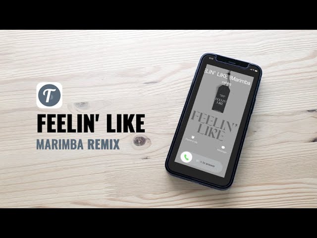 FEELIN' LIKE Ringtone (Marimba Remix) | Ringtone Feelin' Like PENTAGON Tribute | Download TUUNES APP class=