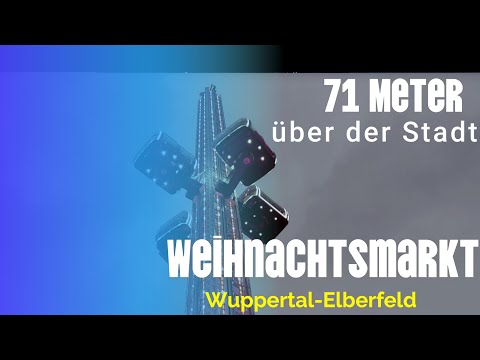 Weihnachtsmarkt Wuppertal Elberfeld (71 Meter über der Stadt)