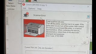 Laser Scanner Unit error Error Code: E100 0000canon printer lbp2900
