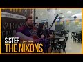 The Nixons Sister Live Cover Thenixons Sister Cover The Nixons Sister Live Cover Thenixons Sister Cover