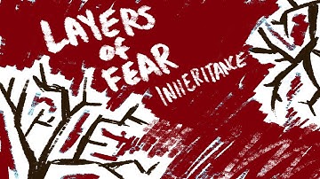 Layers of Fear: Inheritance - Crayon Chronicles