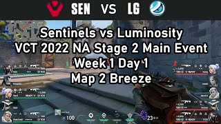 Sentinels vs Luminosity - VCT 2022 NA Stage 2 Main Event - Week 1 Day 1 Map 2 Breeze