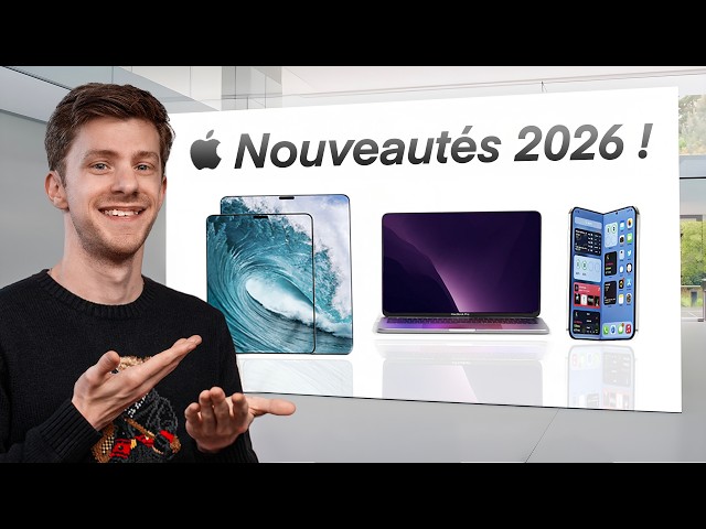 iPhone 18,  Macbook, iPad, iPhone pliant : Les nouveautés Apple 2026 !