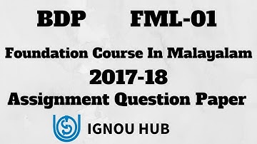 IGNOU BDP FML-01 Assignment Question Paper 2017 2018 FML 01