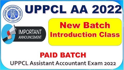 Introduction Class-1 | UPPCL Assistant Accountant 2022 | PAID BATCH | DEMO VIDEO | NEW BATCH
