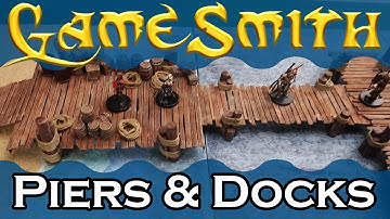 How to Build Piers & Docks for your Tabletop Game (2019) GameSmith S03E011