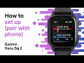 How to set up garmin venu sq 2 stepbystep