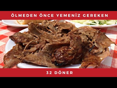 ÖLMEDEN ÖNCE YEMENİZ GEREKEN 32 DÖNER