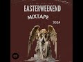 DJ ICE KING JNR - Easter Weekend Mixtape 2024