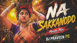 NA SAKKANODA NAYI DORA OLD FOLK SONG  - MARFA BUTTO - DJ SAI MIXS 