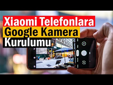 Xiaomi Telefonlara Google Kamera Kurulumu