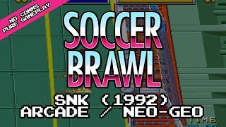 Soccer Brawl | SNK | Arcade/Neo-Geo | 1992 (No Commentary)