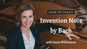 How To Teach Bach Invention No.1 in C Major, BWV 772