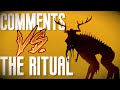 How to beat The Ritual (2017): COMMENTS EDITION