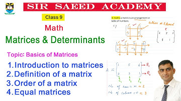 Basics of Matrices / Introduction to matrices / Matrices and Determinants / Lecture-1 / Class 9