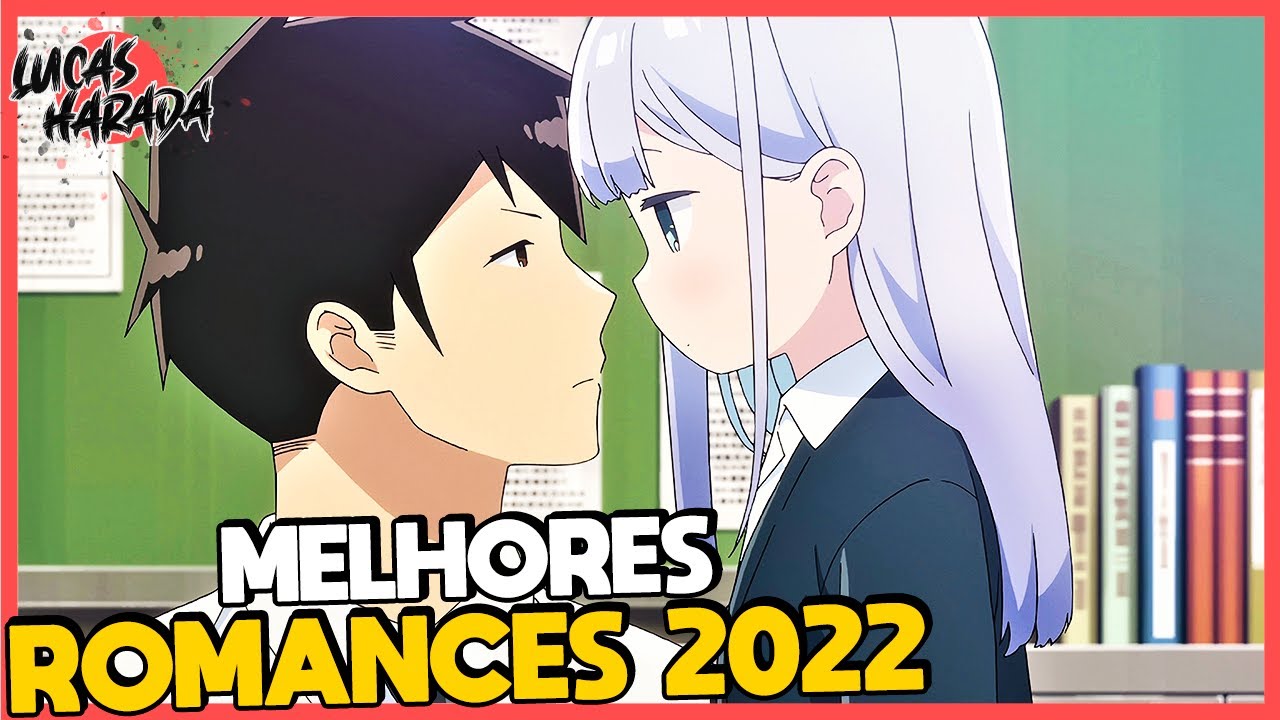 50 ANIMES DE ROMANCE 2022 - Top Melhores Animes Romanticos para Assistir 