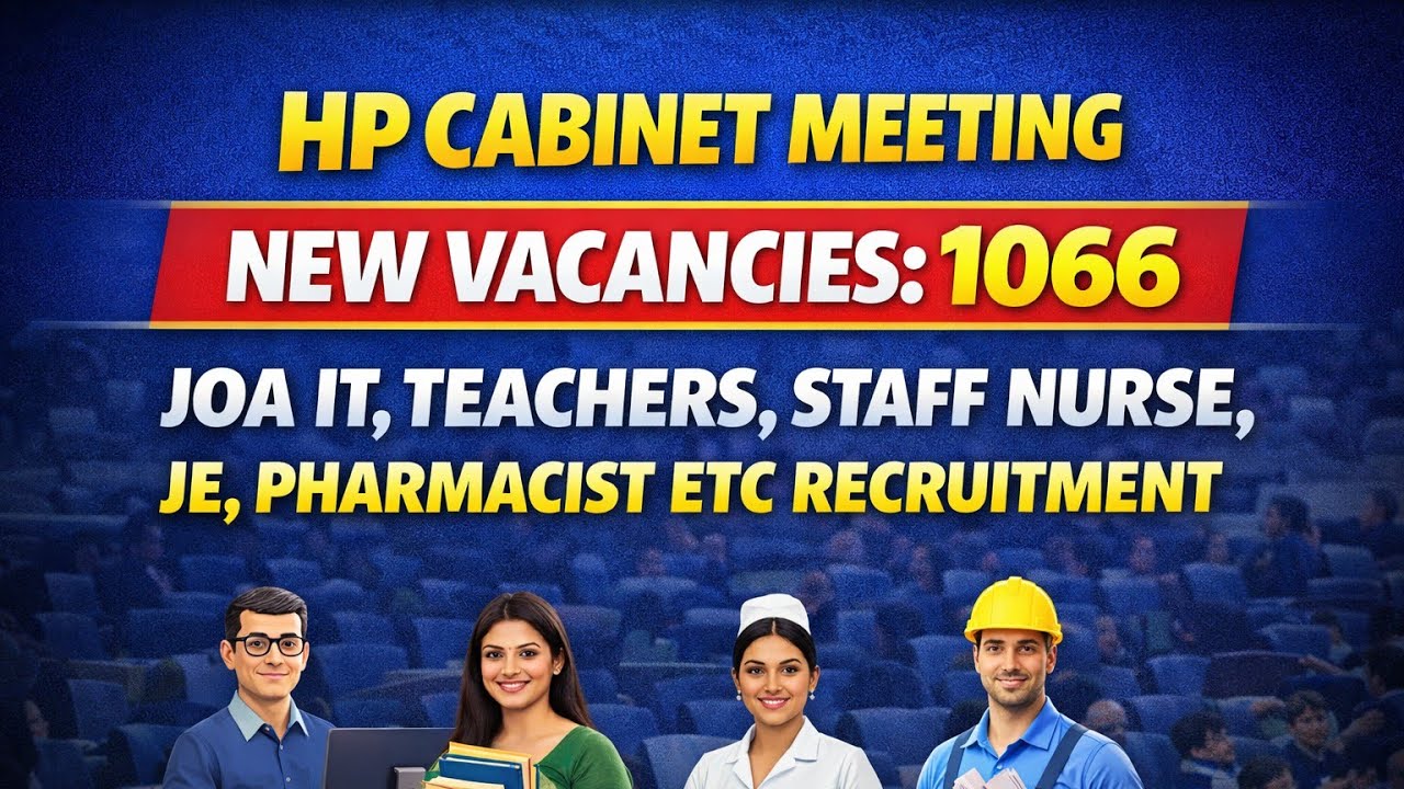Cabinet Meeting Approved 1066 New Vacancies ll JOA IT, Teachers, JE, Staff Nurse, Pharmacist etc