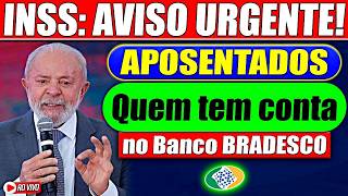 inss Issues Urgent Notice For Those Who Have An Account At Bradesco