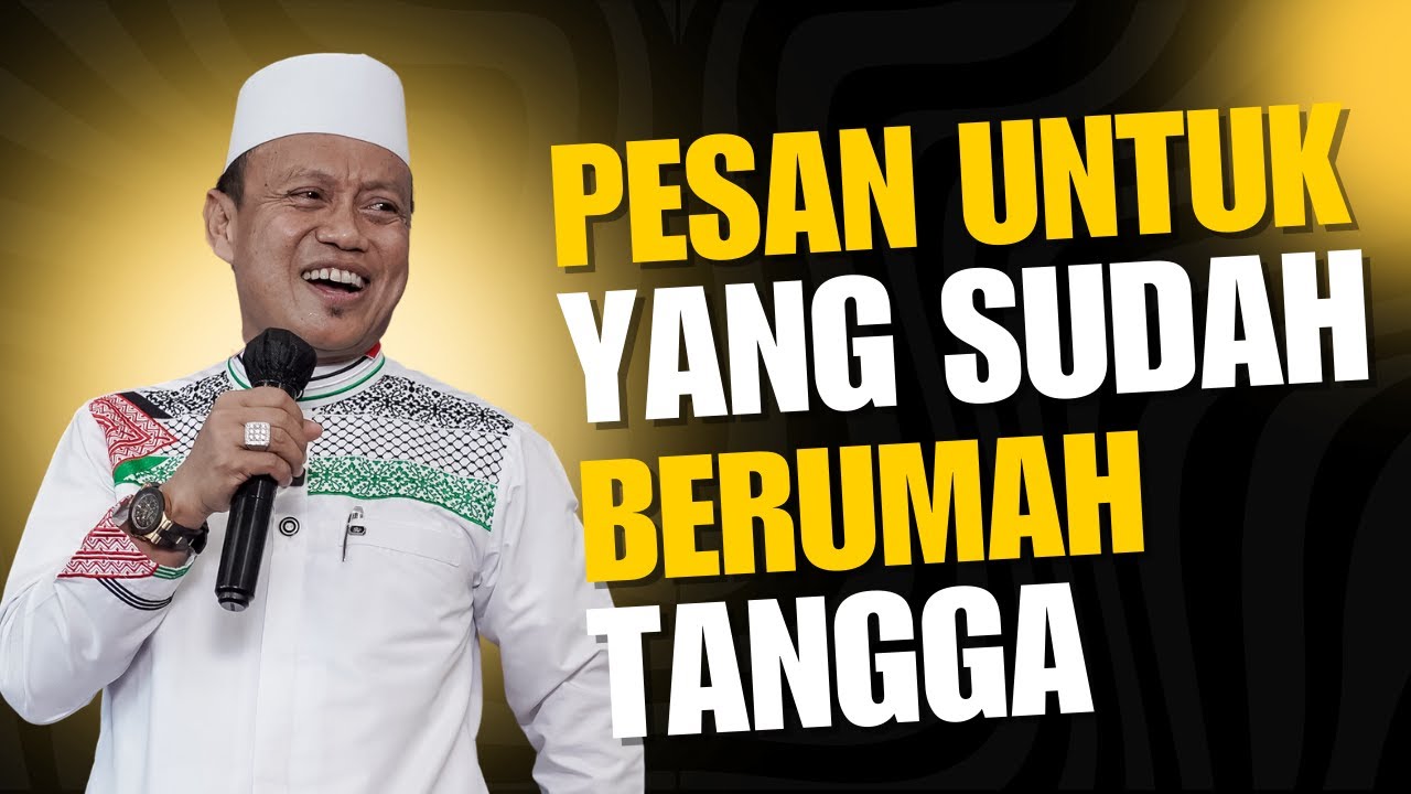 CERAMAH LUCU TERBARU USTADZ DASAD LATIF | PESAN UNTUK YANG SUDAH DAN MAU BERUMAH TANGGA