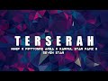 NH2F TERSERAH - Fiftyonre Area X Karmul Star Famz X Seven Star || (Official Lyric Video)