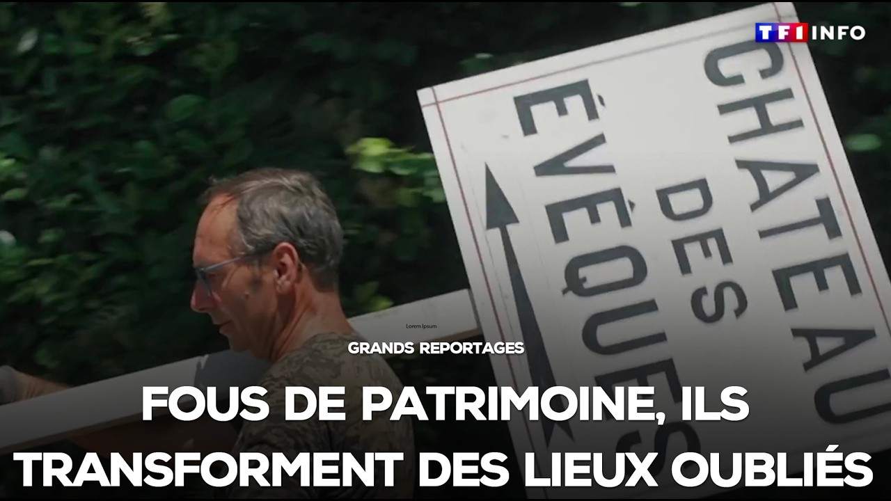 Fous de patrimoine, ils transforment des lieux oubliés｜TF1 INFO