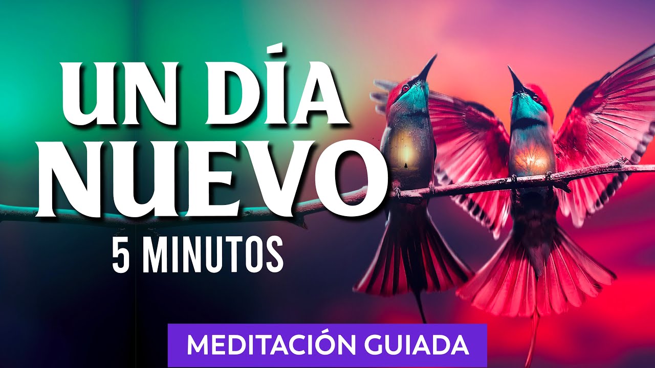La MEJOR Meditación para COMENZAR EL DÍA con Energía | 5 Minutos - YouTube