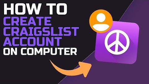 How to CREATE ACCOUNT on CRAIGSLIST on PC