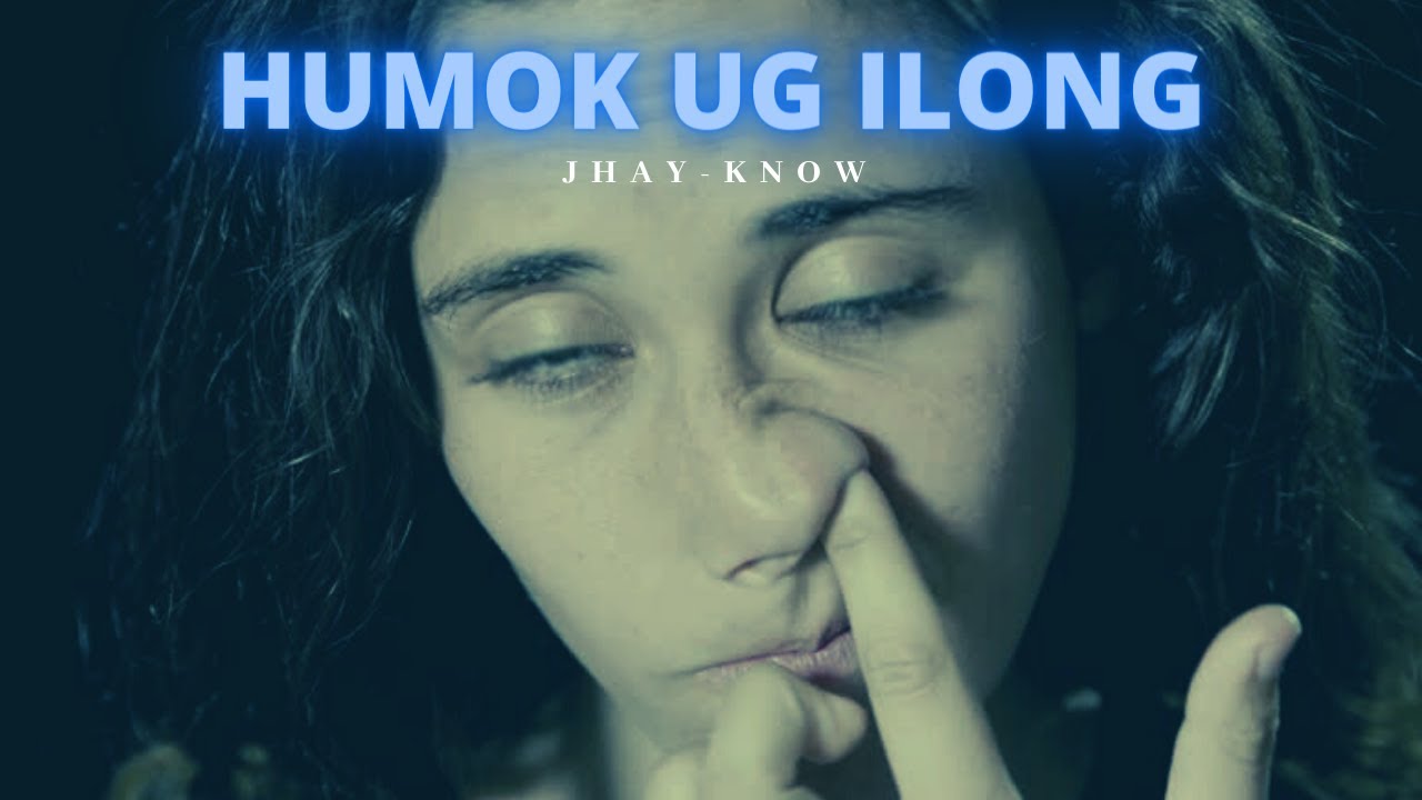 Watch Humok Ug Ilong - Jhay-know | RVW on YouTube