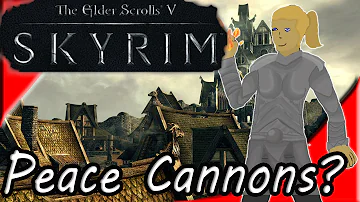 Norik Plays Skyrim EP:20 Fire The Peace Cannons!