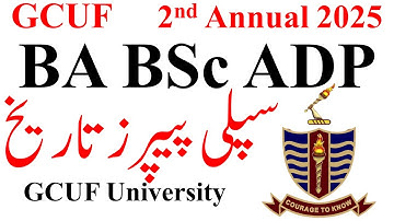 GCUF ADA ADS ADC 2nd Annual 2025 Exams | ADP Supply 2025 Exams | BA BSc Supply 2025 GCUF Exams