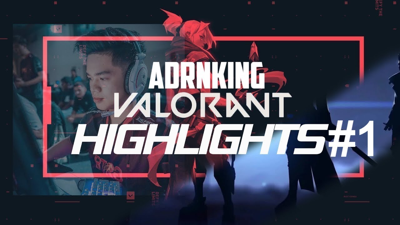 adrnking VALORANT HIGHLIGHTS #1