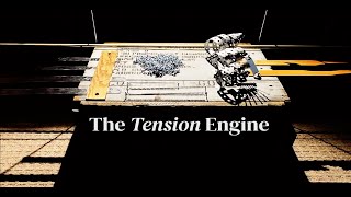 THE TENSION ENGINE - Unusual Tension/Horror Instrument