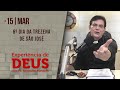 Experiência de Deus | 15-03-2021 | 6º Dia da Trezena de São José