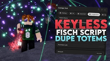 *NEW OP* KEYLESS FISCH Dupe/Clone Totems Script | INFINITE AURORAS | INFINITE TOTEMS | ALL TOTEMS