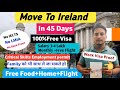Ireland 🇮🇪 Free Work Visa 2024|No Age Limit |No IELTS| Critical Skills Employment permit Ireland