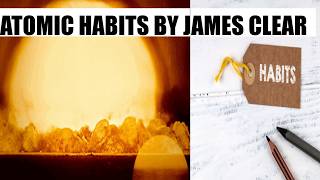 Atomic Habits Summary and Review