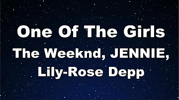 Karaoke♬ One Of The Girls - The Weeknd, JENNIE, Lily-Rose Depp 【No Guide Melody】Instrumental, Lyric