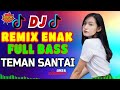 DJ DANGDUT ENAK DI DENGAR TERBAIK FULL BASS  -  DJ ENAK NEMANI SAMBIL KERJA